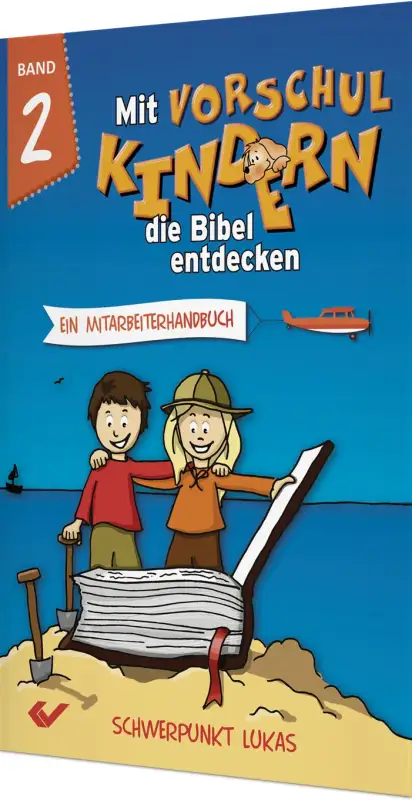 Mit Vorschulkindern die Bibel entdecken Mit Vorschulkindern die Bibel entdecken